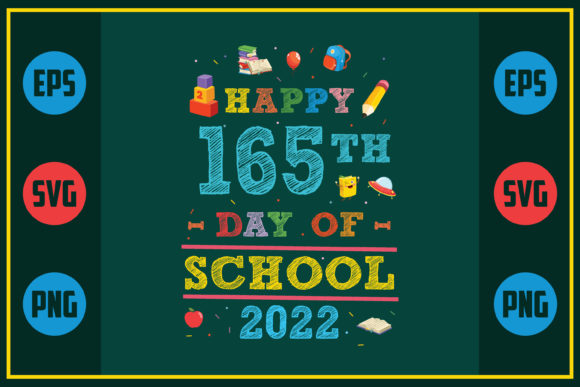 Happy 165th Day of School 2022 Graphics for Creative Crafts