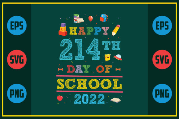 Happy 214th Day of School 2022 – A Versatile SVG Graphic for Crafts and Marketing