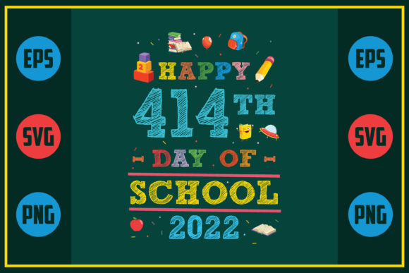 Happy 414th Day of School 2022 Graphics for Crafts
