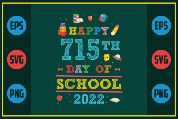Happy 715th Day of School 2022 Embroidery Design Review